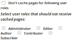 Screenshot from W3TC plugin Page Cache settings page, General section: (not checked) Don't cache pages for the following user roles...